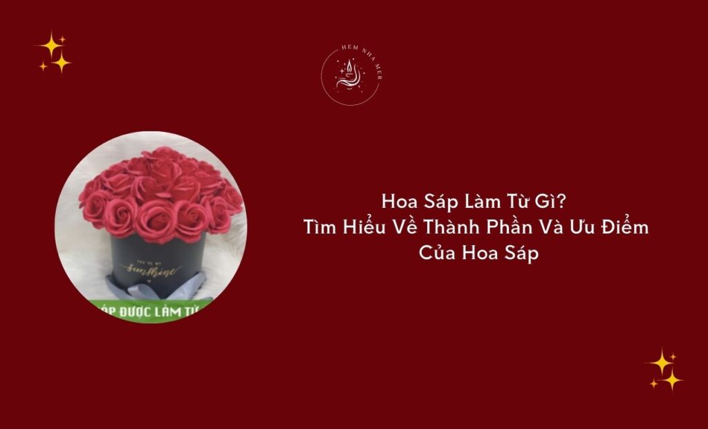 hoa sap lam tu gi