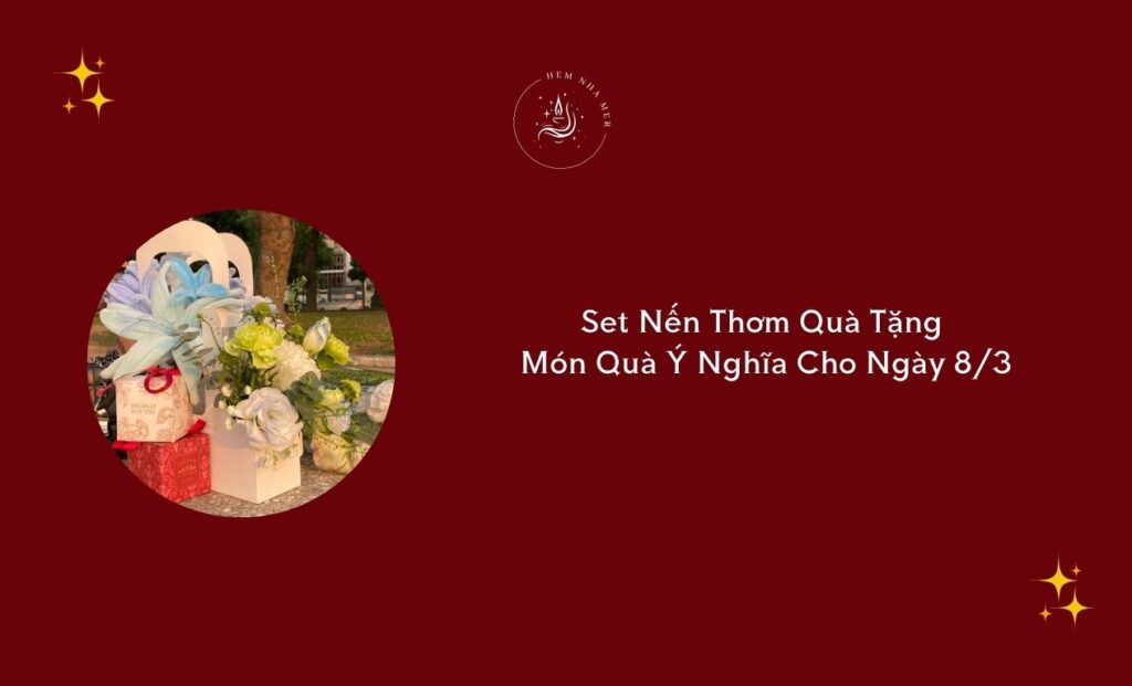 set nen thom qua tang