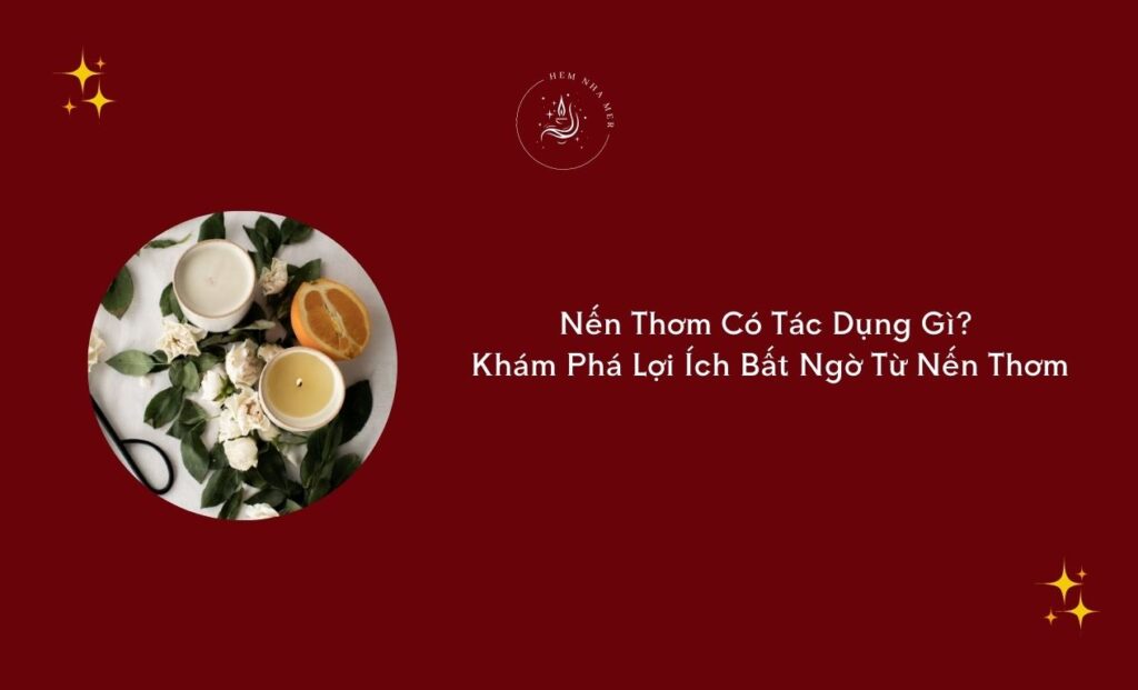 nen thom co tac dung gi
