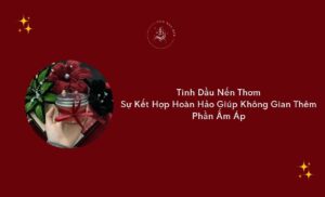 tinh dau nen thom